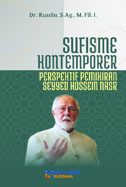 Sufisme Kontemporer: Perspektif Pemikiran Seyyed Hossein Nasr